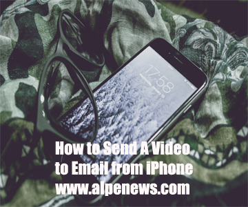 How to Send A Video to Email from iPhone