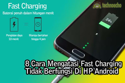 cara mengatasi fast charging hp android tidak berfungsi