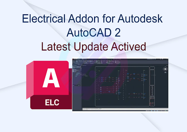 Electrical Addon for Autodesk AutoCAD 2 Latest Update Activated