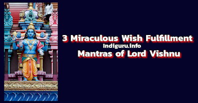 Magical Desire Fulfillment Mantras of Lord Vishnu