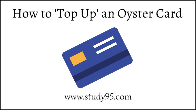 How to Top Up an Oyster Card - Study95