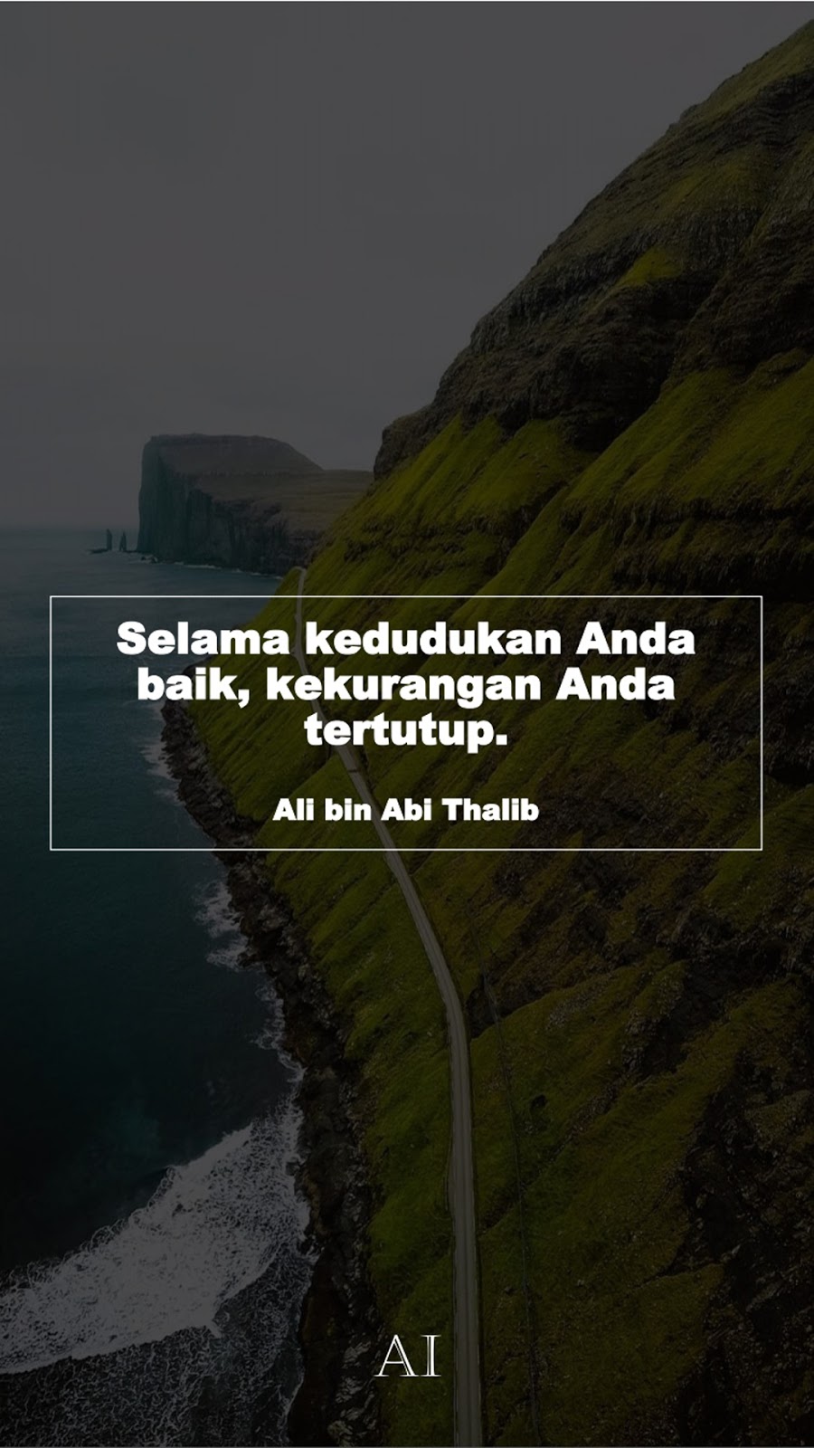 Wallpaper Kata Bijak Ali bin Abi Thalib  (Selama kedudukan Anda baik, kekurangan Anda tertutup.)