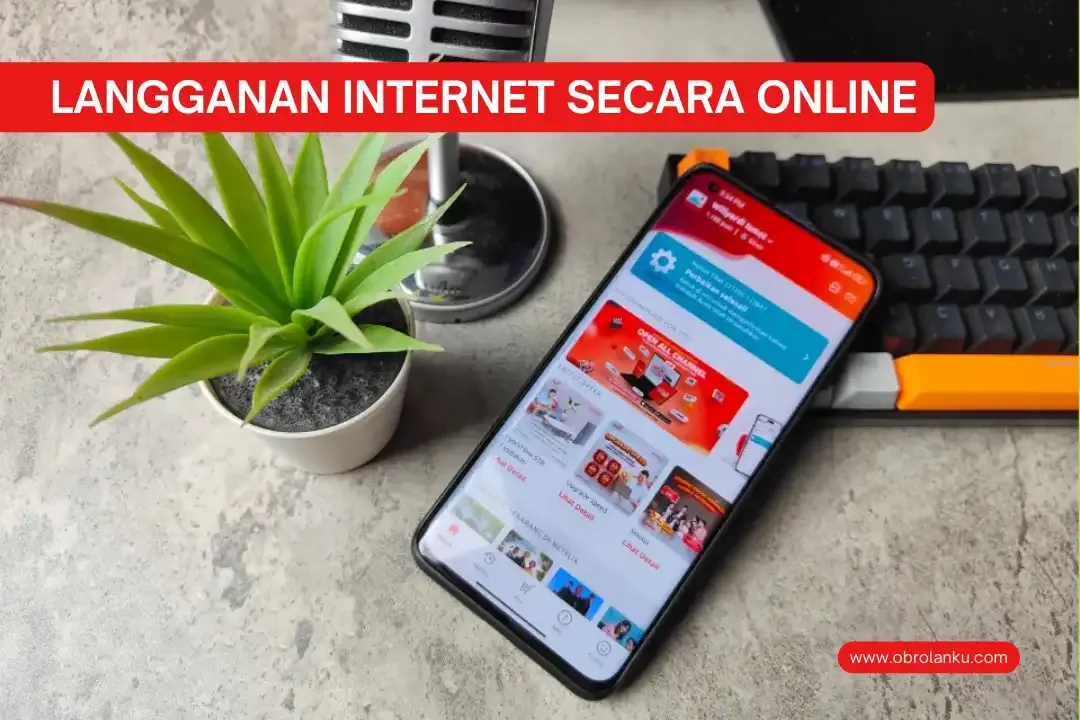 Langganan Internet Praktis Tanpa Antri