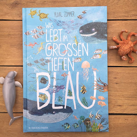 "Was lebt im großen tiefen Blau" von Yuval Zommer * Sauerländer Verlag * Kindersachbuch ab 4 Jahren