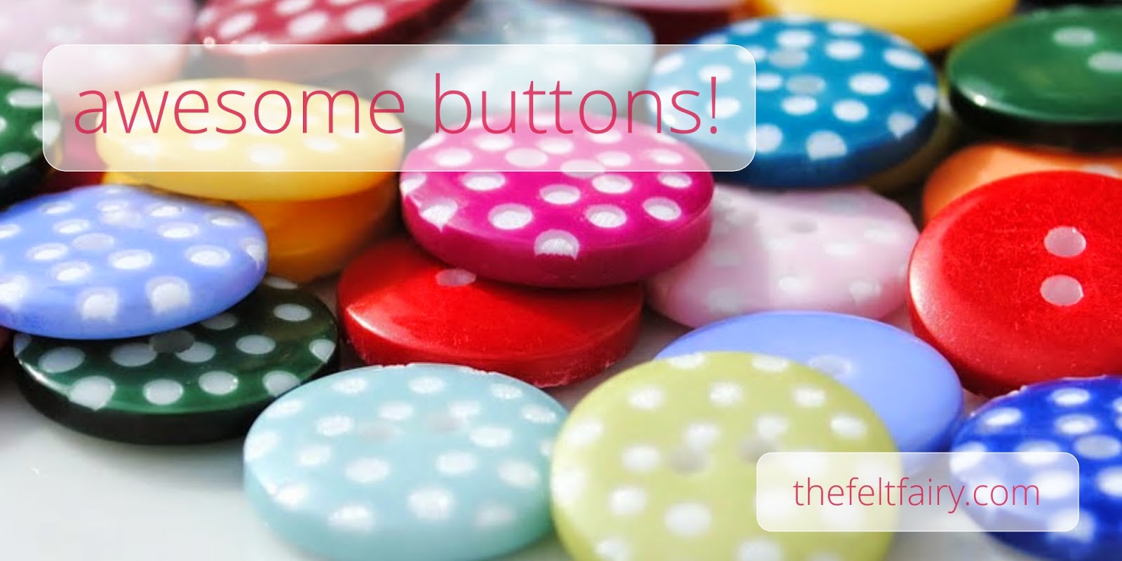 awesome polka dot buttons