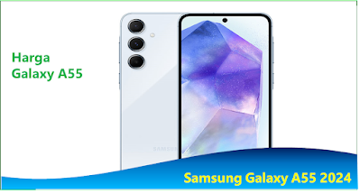 Spesifikasi Samsung galaxy A55