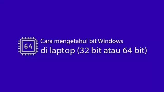 Cara Cek Bit Laptop