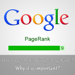 Bagaimana Cara Mendapatkan Google PageRank Yang Lebih Baik?