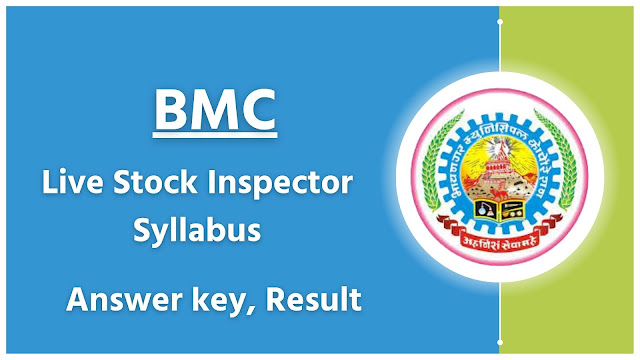 BMC Post for Live Stock Inspector Syllabus, Answer key, Result