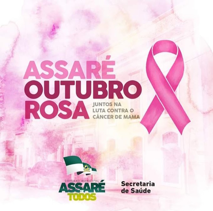 Outubro Rosa: Assaré contra o câncer de mama