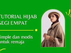 Tutorial hijab segi empat simple dan modis untuk remaja