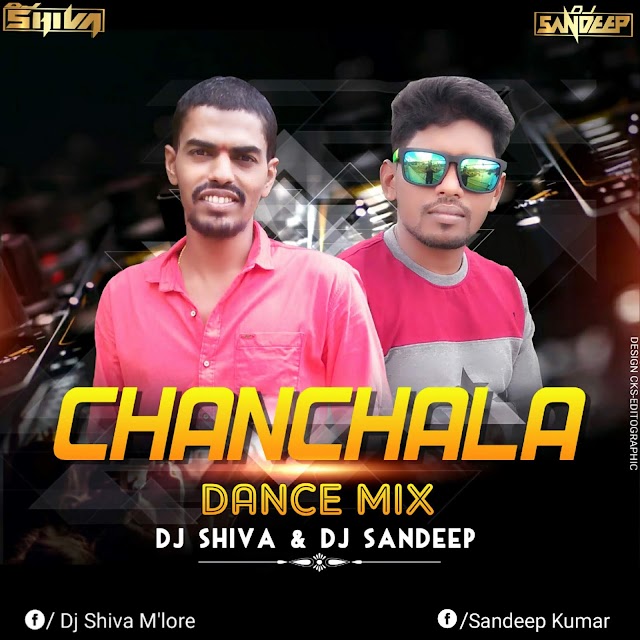 CHANCHALA - DANCE MIX - DJ SHIVA & DJ SANDEEP