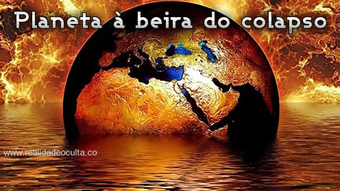 Planeta à beira do colapso.