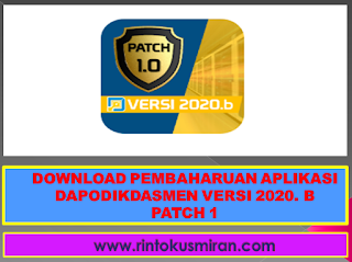 DOWNLOAD PEMBAHARUAN APLIKASI DAPODIKDASMEN VERSI 2020. B PATCH 1