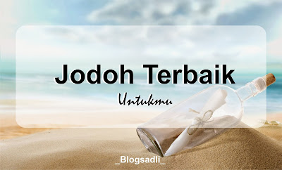 Jodoh Terbaik Untukmu