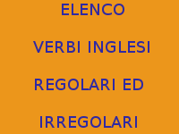 LISTA ELENCO DEI VERBI INGLESI IRREGOLARI PIÙ COMUNI ED USATI