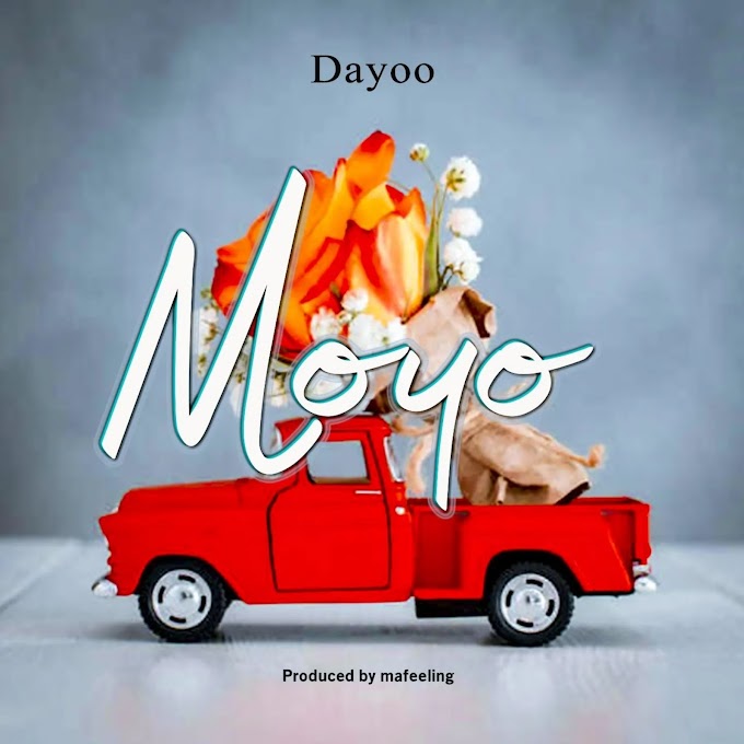 Download Audio : Dayoo - MOYO Mp3