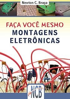 Download Livro Faca você mesmo Montagens Eletrônicas Newton C. Braga