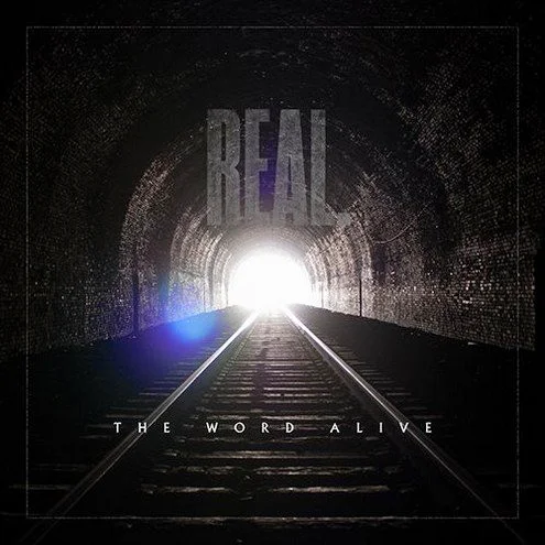 The Word Alive - Real