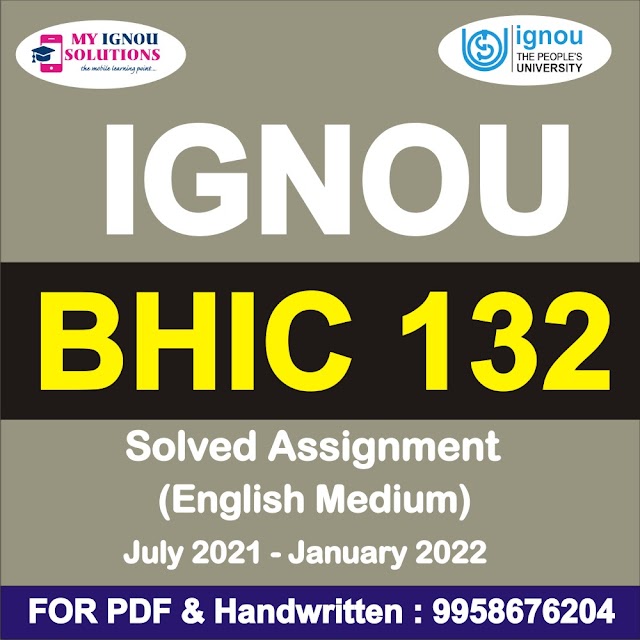 BHIC 132 Solved Assignment 2021-22
