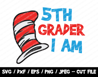 5th Grader I Am SVG, The Cat I The Hat Cut File, Instant Download, File For Cricut & Silhouette, Silhouette, Back To School Vinyl Cut File