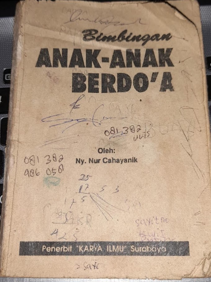 Adab Berdo'a (Bimbingan Anak-Anak Berdo'a - Penerbit 'Karya Ilmu' Surabaya 1992)