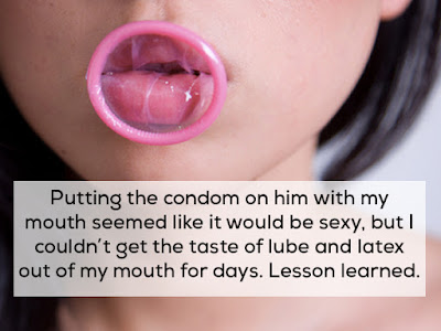 Lube Taste: We give you props for trying to be inventive...but yeah girl, lube taste is HORRIBLE!