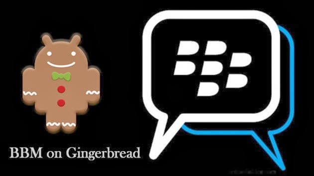 BBM for Android Gingerbread