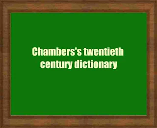 Chambers's twentieth century dictionary