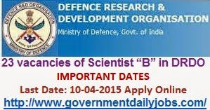 DRDO RECRUITMENT 2015 SCIENTIST “B” 23 POSTS