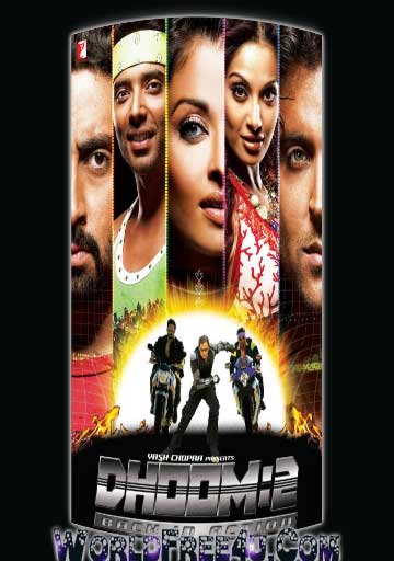 Poster Of Hindi Movie Dhoom:2 (2006) Free Download Full New Hindi Movie Watch Online At worldfree4u.com