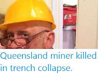 https://sciencythoughts.blogspot.com/2016/10/queensland-miner-killed-in-trench.html