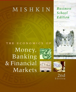 The Economics of Money, Banking, and Financial Markets, Business School Edition plus MyEconLab 1-semester Student Access Kit