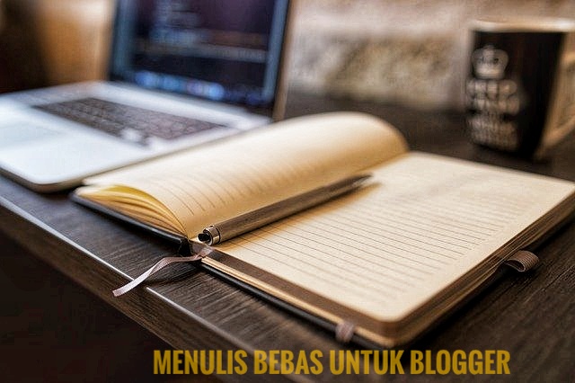 menulis-bebas-untuk-para-blogger
