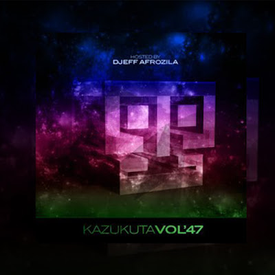 Djeff Afrozila - Kazukuta Vol.47