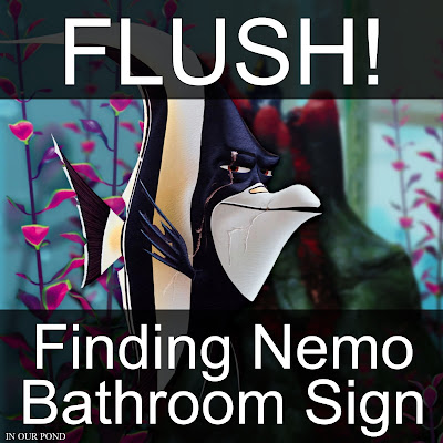 FLUSH!  Finding Nemo Bathroom Sign for Kids // In Our Pond // Finding Nemo // Finding Dory // Disney // Pixar // Tropical Fish // kids' bathroom // free printable // home decor // kids' decorations