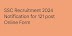 SSC Vacancy 2024 Notification out for 121 post | Online Form