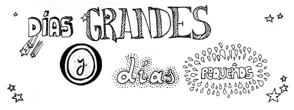 Días grandes y días pequeños