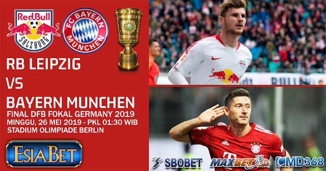 Prediksi Pertandingan RB Leipzig vs Bayern Munchen 26 Mei 2019 