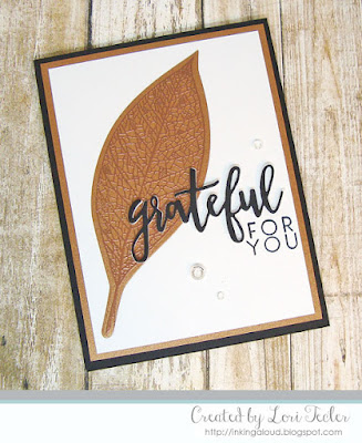 Grateful for You card-designed by Lori Tecler/Inking Aloud-stamps and dies from Concord & 9th