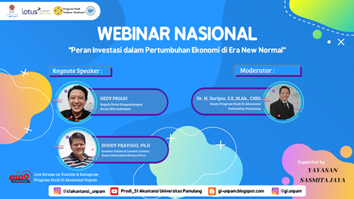 Webinar Nasional "Peran Investasi dalam Pertumbuhan Ekonomi di Era New Normal".