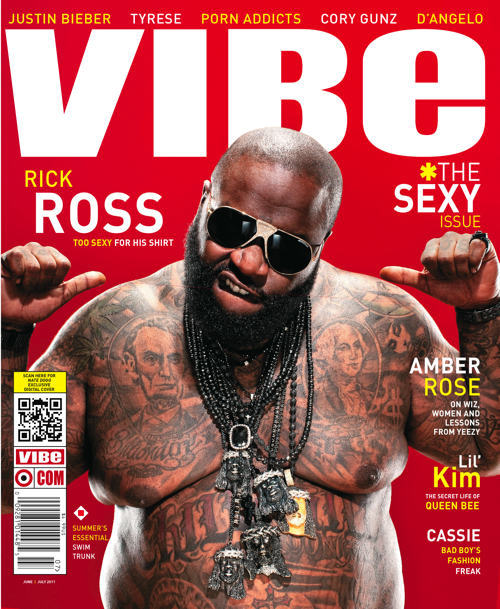 rick ross vibe magazine cover. I mean Rick Ross has landed