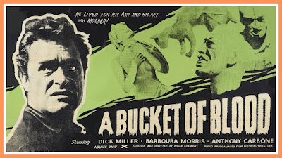 Poster for A BUCKET OF BLOOD (1959) starring Dick Miller and directed by Roger Corman!