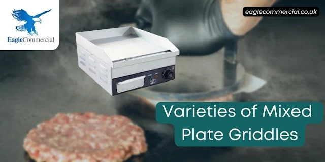 Varieties-of-Mixed-Plate-Griddles-eaglecommercial-co-uk