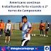 Americano continua trabalhando forte visando o 2º turno do Campeonato