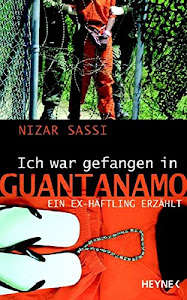 "Ich war gefangen in Guantanamo". Ein Ex-Häftling erzählt