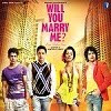 Will You Marry Me Mp3 Songs