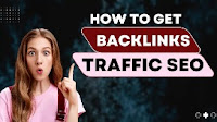 Increase Website Traffic With Powerful Backlinks