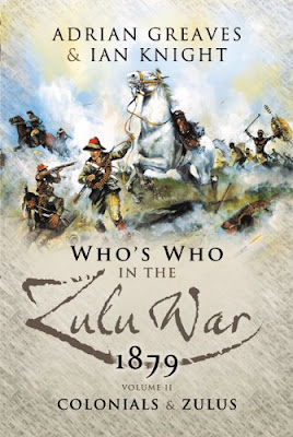 Who's Who in the Zulu War 1879, Vol. 2: Colonials and Zulus