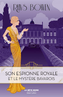 "Son Espionne royale, tome 2 : Son Espionne royale et le mystère bavarois" de Rhys Bowen 